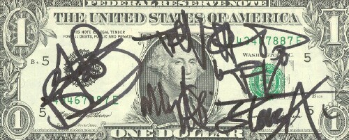 THEY SIGNED MY DOLLAR!
